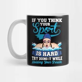 Swim Quotes Gift Swimming tee Swim Coaches Gifts Swimmer Mug